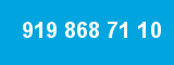919 868 71 10